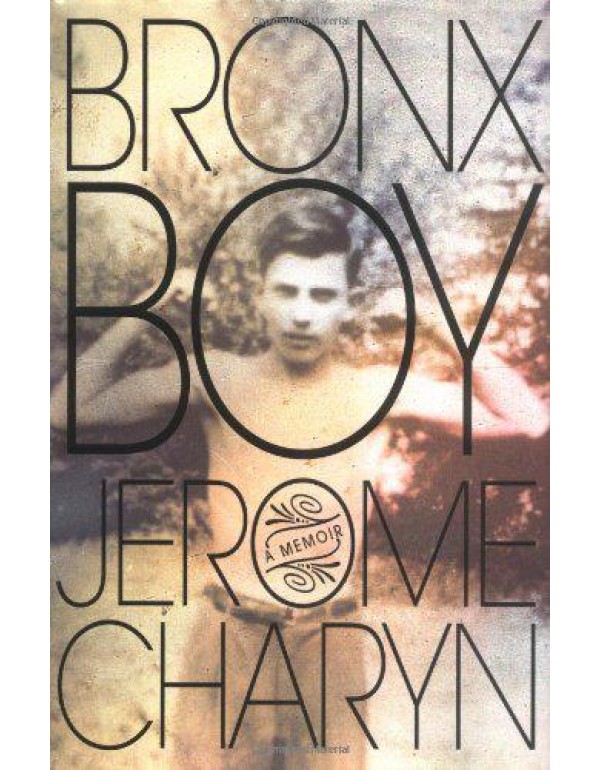 Bronx Boy: A Memoir