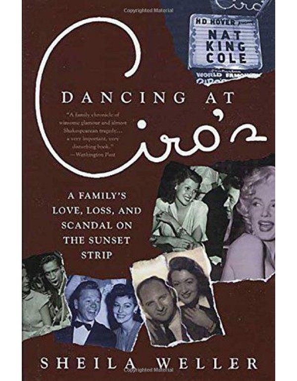 Dancing at Ciro's: A Family's Love, Loss, and Scan...