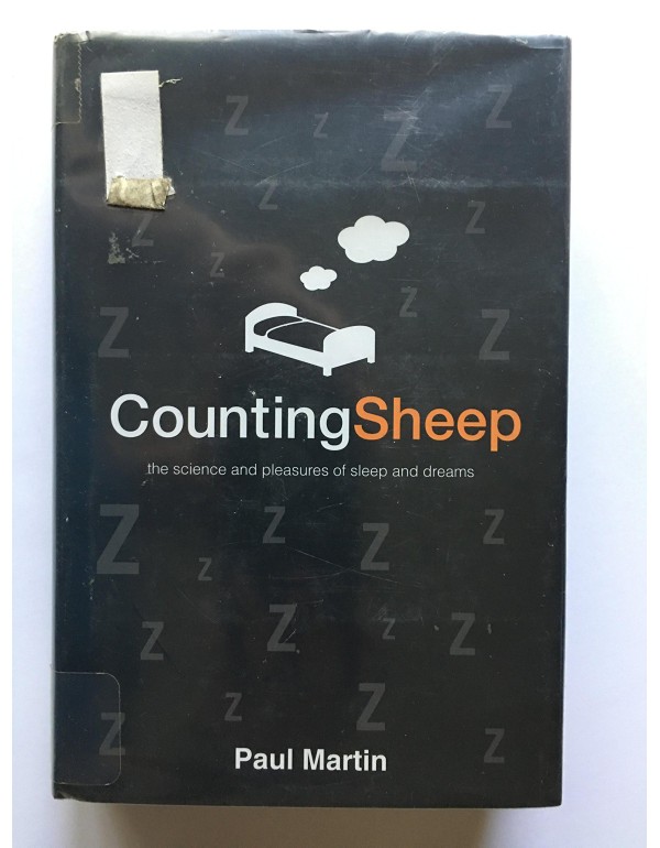 Counting Sheep: The Science and Pleasures of Sleep...