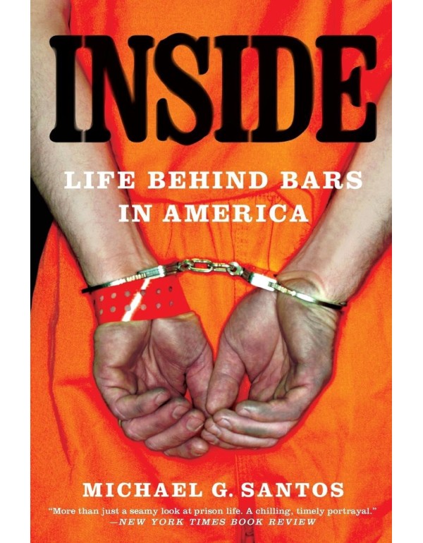 Inside: Life Behind Bars in America