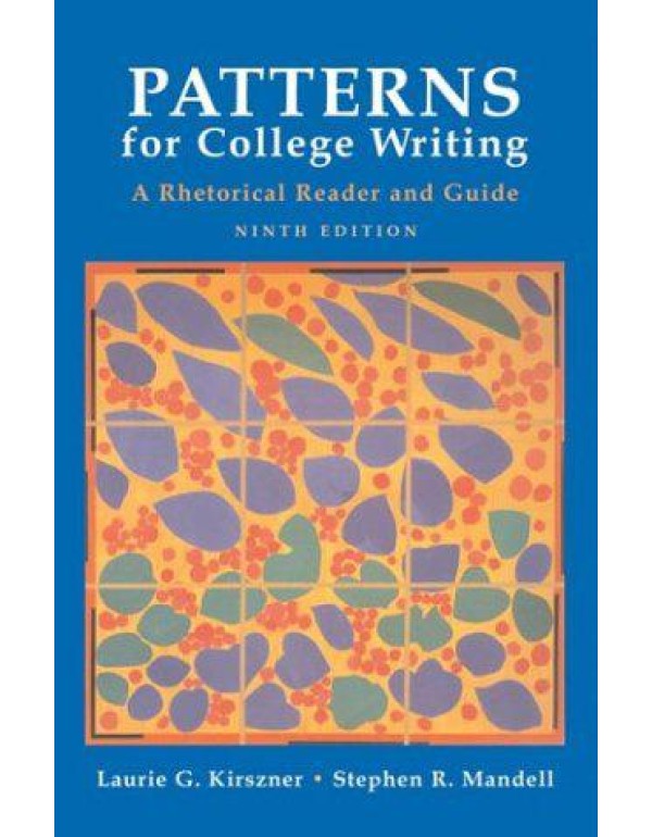 Patterns for College Writing: A Rhetorical Reader ...