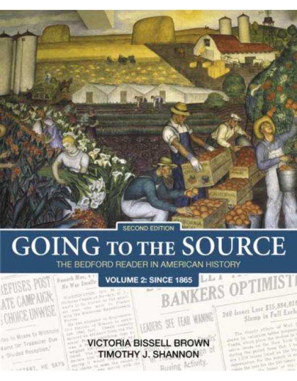 Going to the Source, Volume 2: Since 1865: The Bed...