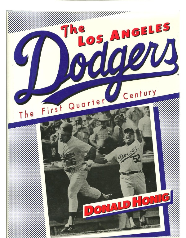 The Los Angeles Dodgers: The First Quarter Century