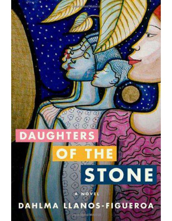 Daughters of the Stone: A Novel