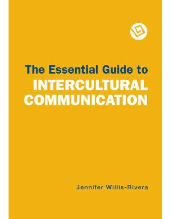 Essential Guide to Intercultural Communication