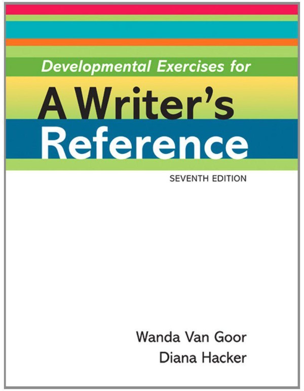 Developmental Exercises for A Writer's Reference