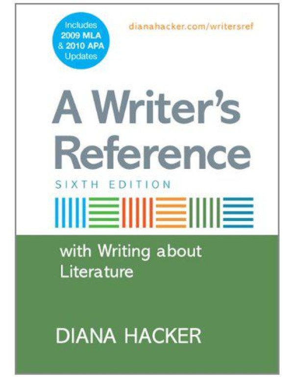 A Writer's Reference: With Writing About Literatur...