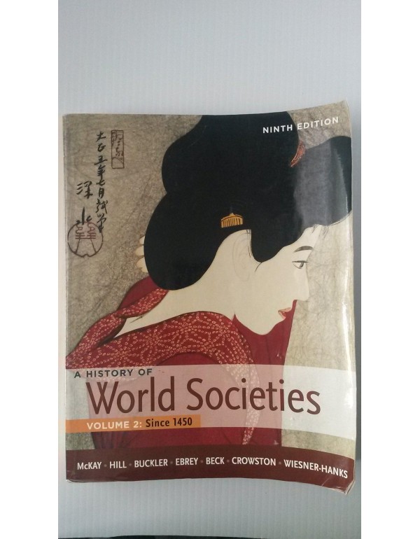 A History of World Societies, Volume 2: Since 1450