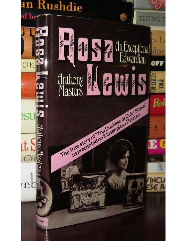 Rosa Lewis: An Exceptional Edwardian