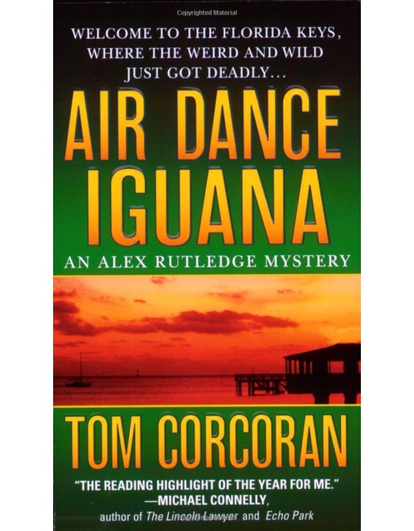 Air Dance Iguana (Alex Rutledge Mysteries)