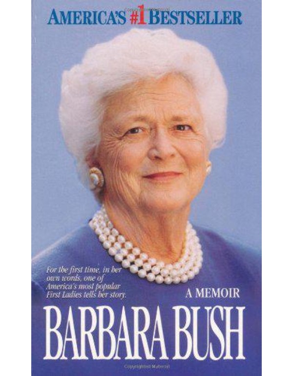 Barbara Bush: A Memoir