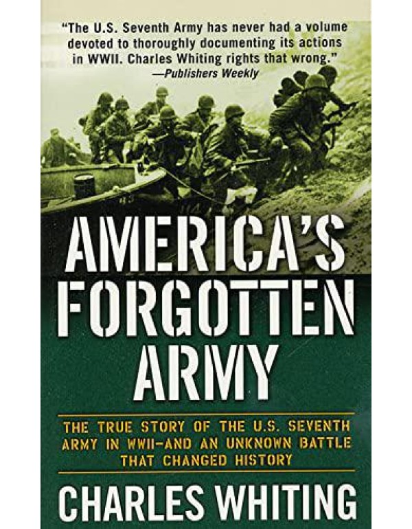 America's Forgotten Army: The True Story of the U....