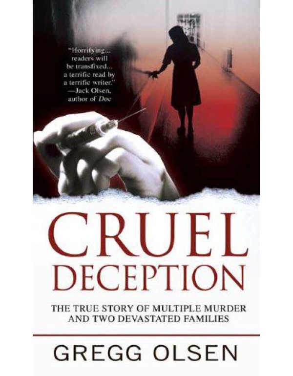 Cruel Deception: A Mother's Deadly Game, a Prosecu...