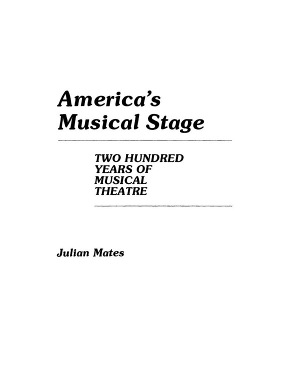 America's Musical Stage: Two Hundred Years of Musi...