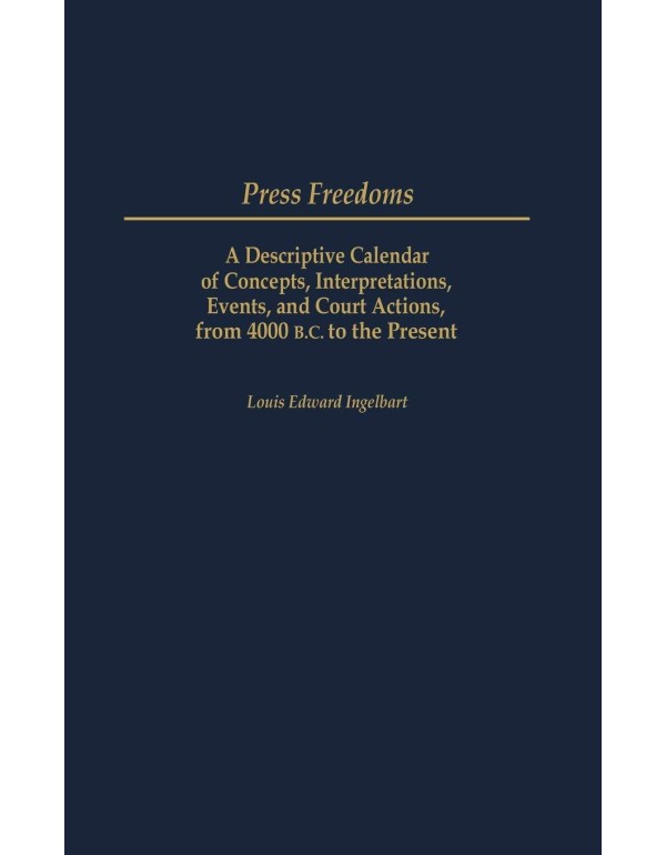 Press Freedoms: A Descriptive Calendar of Concepts...