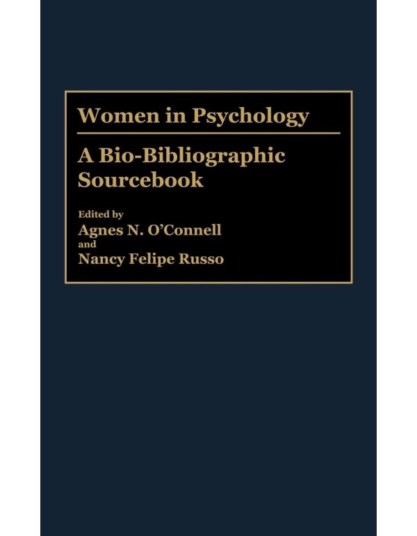 Women in Psychology: A Bio-Bibliographic Sourceboo...