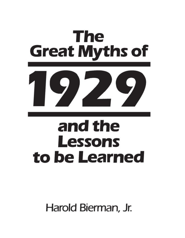 The Great Myths of 1929 and the Lessons to Be Lear...