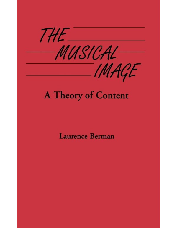 The Musical Image: A Theory of Content (Contributi...