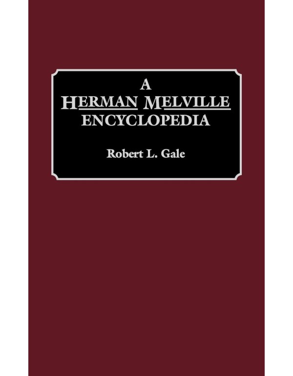 A Herman Melville Encyclopedia: