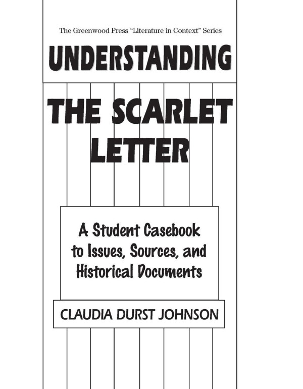 Understanding The Scarlet Letter: A Student Casebo...