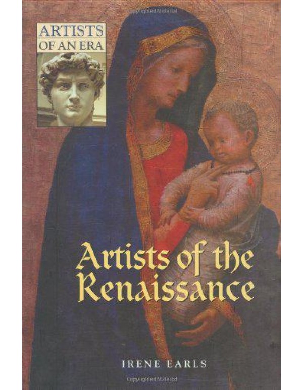 Artists of the Renaissance (Artists of an Era)