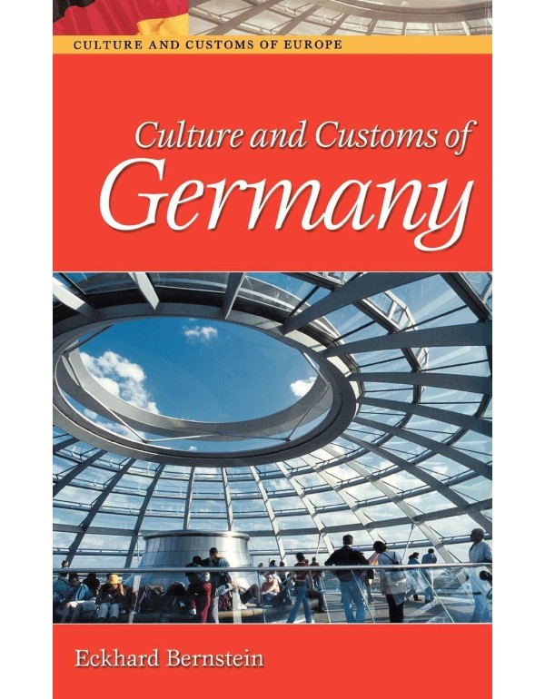 Culture and Customs of Germany (Culture and Custom...