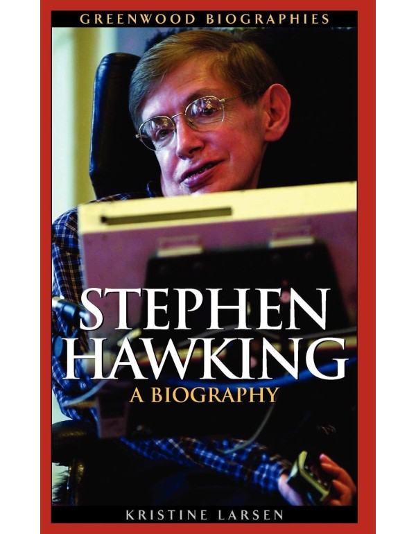 Stephen Hawking: A Biography (Greenwood Biographie...