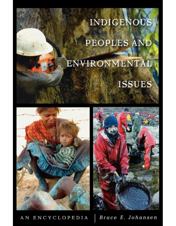 Indigenous Peoples and Environmental Issues: An En...