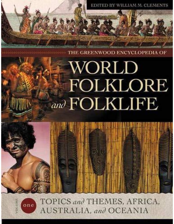 The Greenwood Encyclopedia of World Folklore and F...