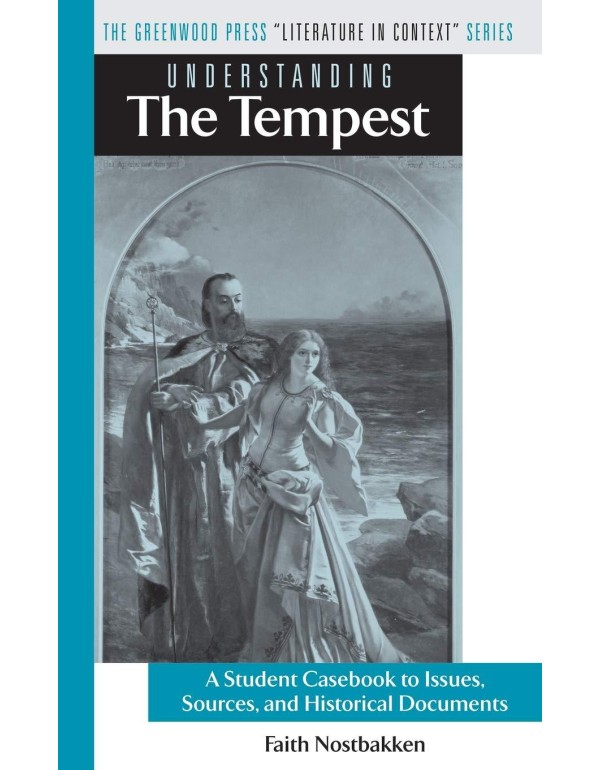 Understanding The Tempest: A Student Casebook to I...