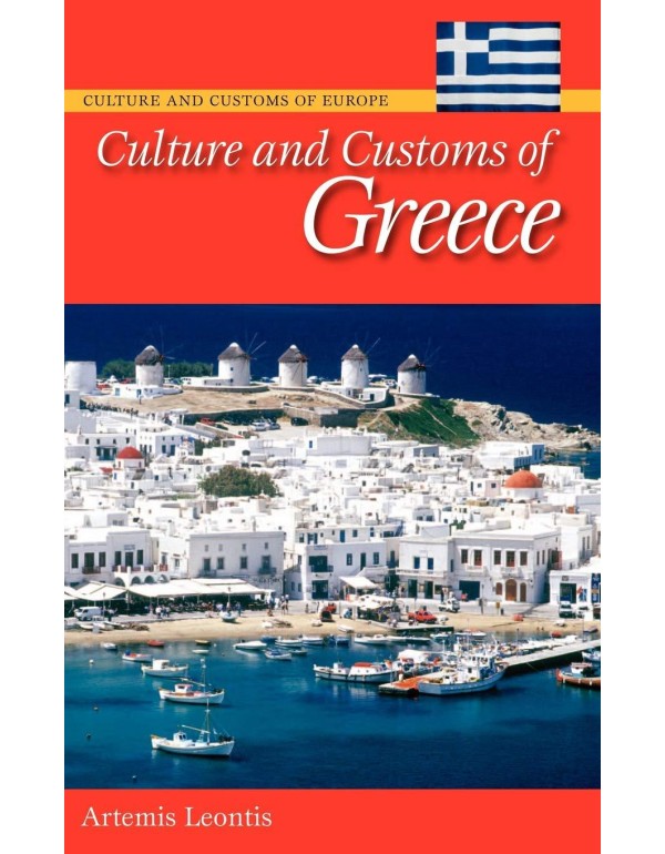 Culture and Customs of Greece (Culture and Customs...