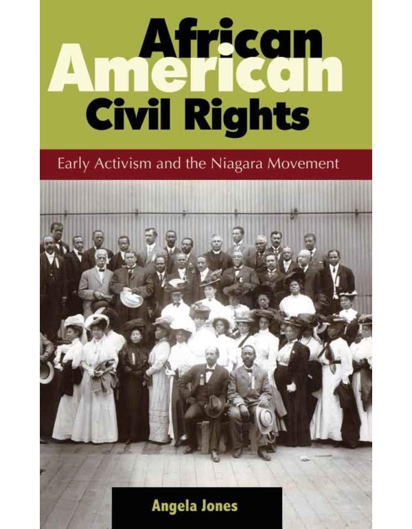 African American Civil Rights: Early Activism and ...