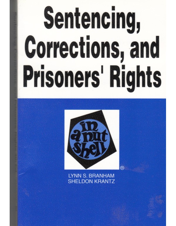 Corrections And Prisoners Rights (NUTSHELL SERIES)