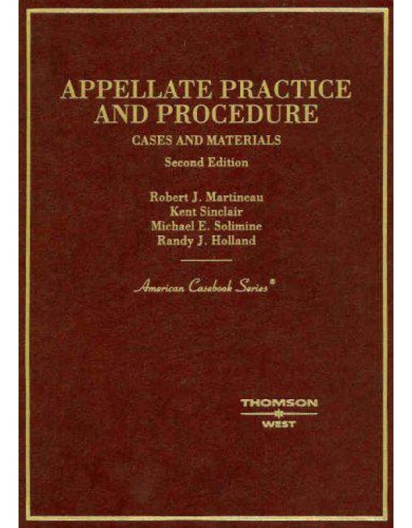 Cases and Materials on Appellate Practice and Proc...