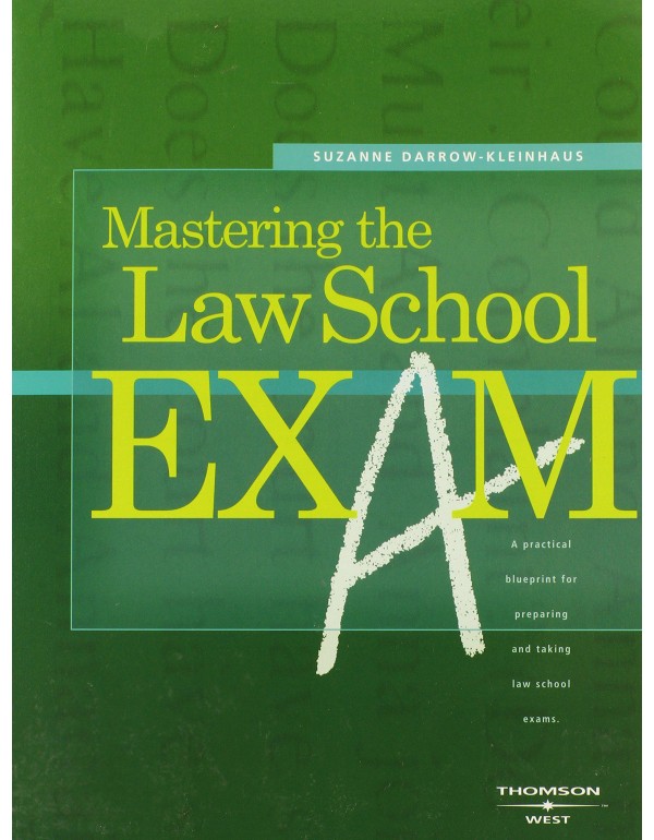 Mastering the Law School Exam (Career Guides)