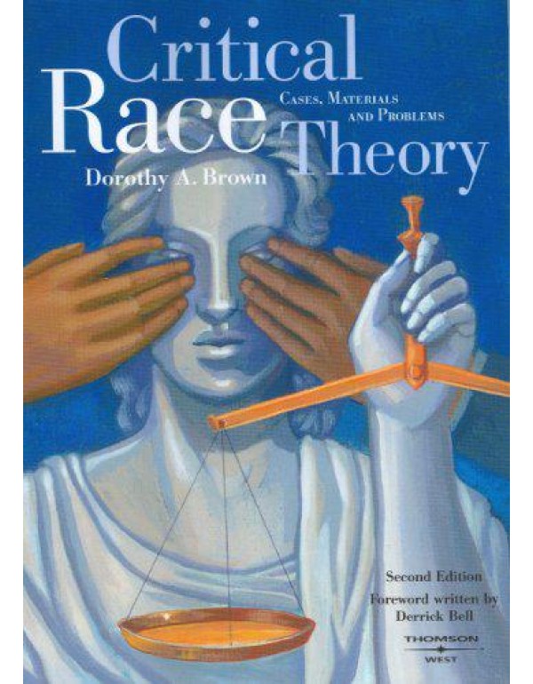 Brown Critical Race Theory: Cases, Materials and P...