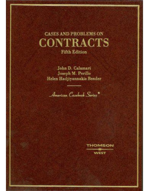 Cases and Problems on Contracts, 5th Edition (Amer...