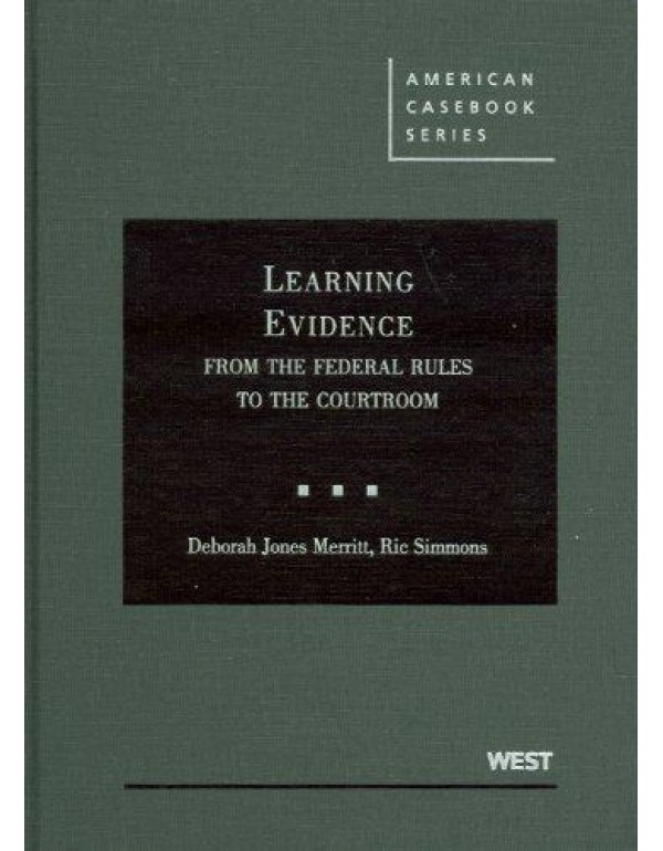 Learning Evidence: From the Federal Rules to the C...