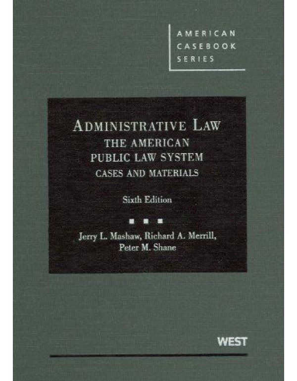 Administrative Law, The American Public Law System...