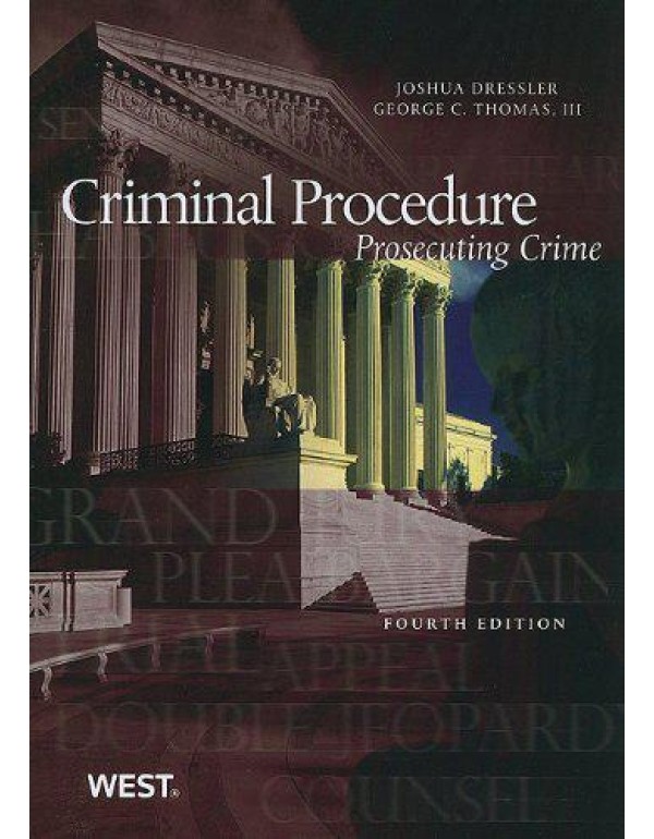 Criminal Procedure: Prosecuting Crime (American Ca...