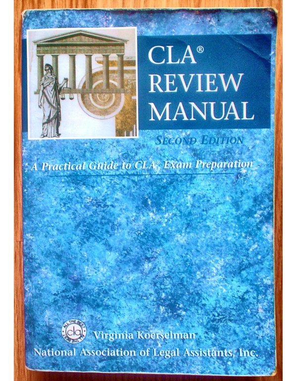 CLA Review Manual: A Practical Guide to CLA Exam P...