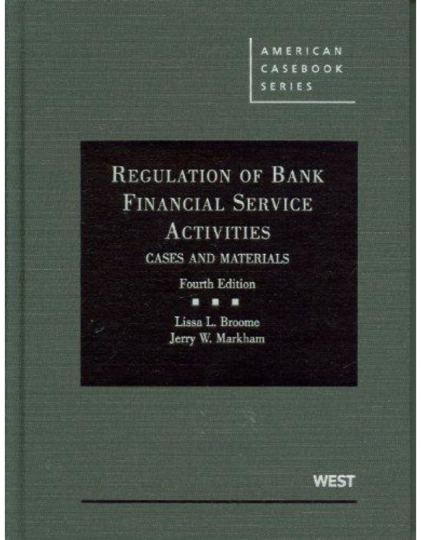 Regulation of Bank Financial Service Activities: C...