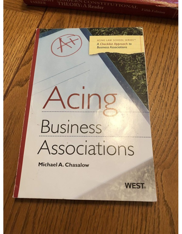 Acing Business Associations (Acing Law School)