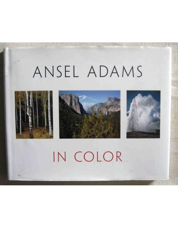 Ansel Adams in Color