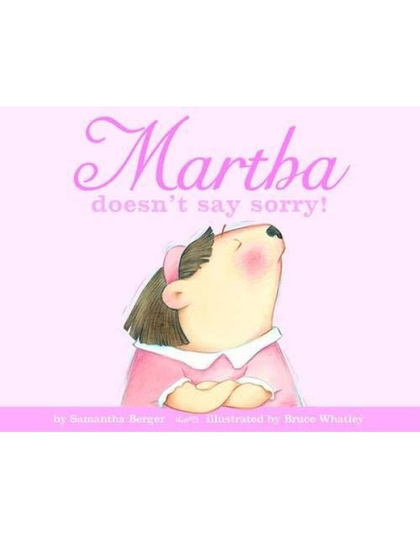 Martha doesn't say sorry!