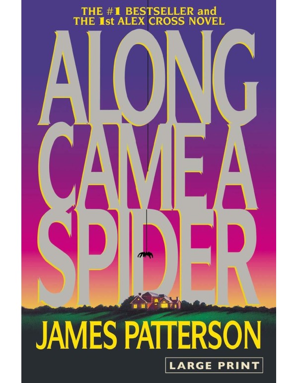 Along Came a Spider (Alex Cross, 1)