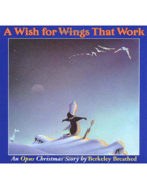 A Wish for Wings That Work: An Opus Christmas Stor...