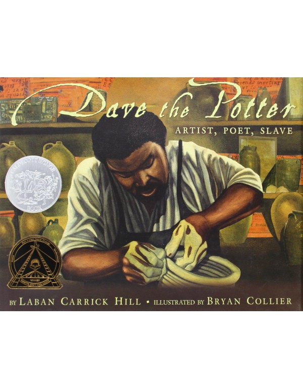 Dave the Potter: Artist, Poet, Slave