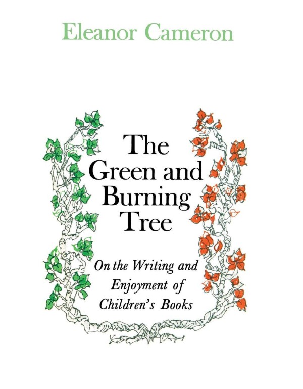 Green and Burning Tree: On the Writing and Enjoyme...