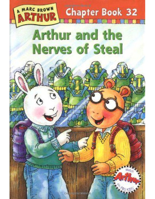 Arthur and the Nerves of Steal: A Marc Brown Arthu...